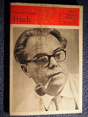 Max Frisch. Friedrichs Dramatiker des Welttheaters. Band 17.
