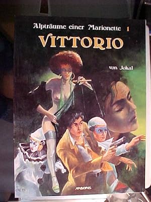 Alpträume einer Marionette 1- Vittorio.