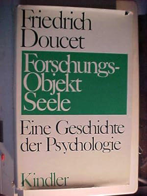 Bild des Verkufers fr Forschungsobjekt Seele : e. Geschichte d. Psychologie. zum Verkauf von Versandantiquariat Ingo Lutter