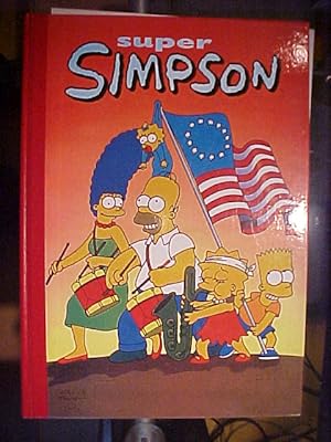 Los escrupulosos Simpson ; Loa carismáticos Simpson ; y Otras historietas.