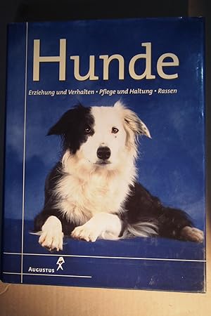 Seller image for Hunde : (Erziehung und Verhalten, Pflege und Haltung, Rassen). for sale by Versandantiquariat Ingo Lutter