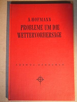 Bild des Verkufers fr Die Kosmos Bibliothek Probleme um die Wettervorhersage. zum Verkauf von Versandantiquariat Ingo Lutter