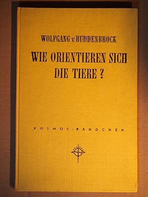 Bild des Verkufers fr Die Kosmos Bibliothek Wie orientieren sich die Tiere. zum Verkauf von Versandantiquariat Ingo Lutter