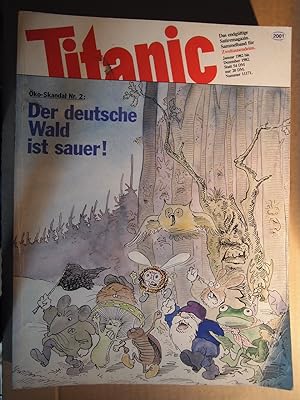titanic. das endgültige satiremagazin (titel: öko-skandal nr. 2: der deutsche wald ist sauer!).