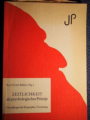 Seller image for Zeitlichkeit als psychologisches Prinzip : ber Grundfragen d. Biographie-Forschung. for sale by Versandantiquariat Ingo Lutter