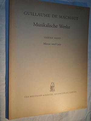 Musikalische Werke. Vierter Band: Messe und Lais. 81 Seiten