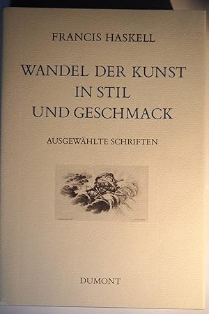 Seller image for Wandel der Kunst in Stil und Geschmack : ausgewhlte Schriften. for sale by Versandantiquariat Ingo Lutter