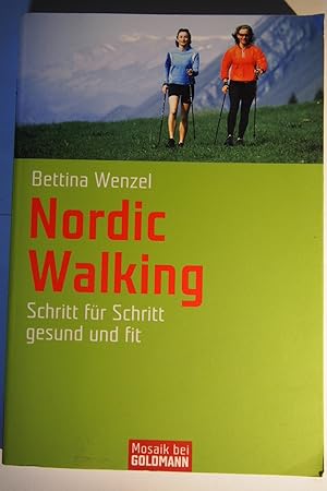 Seller image for Nordic Walking : Schritt fr Schritt gesund und fit. for sale by Versandantiquariat Ingo Lutter