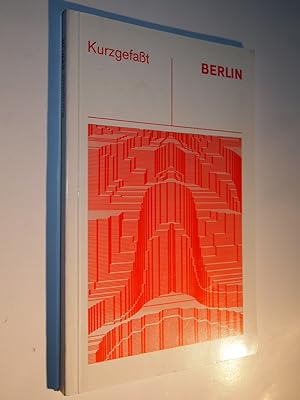 Bild des Verkufers fr Kurzgefat: Berlin. zum Verkauf von Versandantiquariat Ingo Lutter