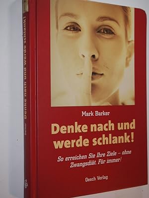 Seller image for Denke nach und werde schlank!. for sale by Versandantiquariat Ingo Lutter
