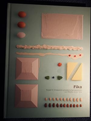 Imagen del vendedor de Fika: 30 Classic Swedish Baking Recipes from Bite-size Cookies to Festive Cakes. a la venta por Versandantiquariat Ingo Lutter