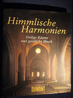 Imagen del vendedor de Himmlische Harmonien: Heilige Rume und geistliche Musik Heilige Rume und geistliche Musik. a la venta por Versandantiquariat Ingo Lutter