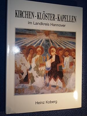 Kirchen-Klöster-Kapellen im Landkreis Hannover.