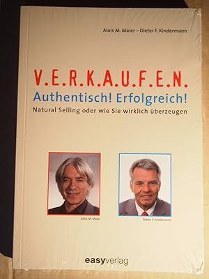 Bild des Verkufers fr Verkaufen: Authentisch! Erfolgreich!Natural Selling oder wie Sie wirklich u.berzeugen. zum Verkauf von Versandantiquariat Ingo Lutter