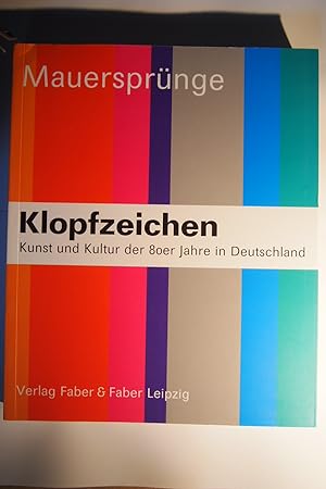 Bild des Verkufers fr Klopfzeichen, Doppelbuch: Wahnzimmer & Mauersprnge Kunst und Kultur der 80er Jahre in Deutschland. zum Verkauf von Versandantiquariat Ingo Lutter
