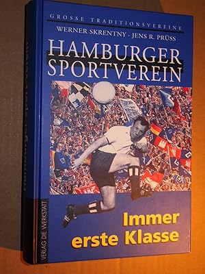 Imagen del vendedor de Hamburger Sportverein, Immer erste Klasse. a la venta por Versandantiquariat Ingo Lutter