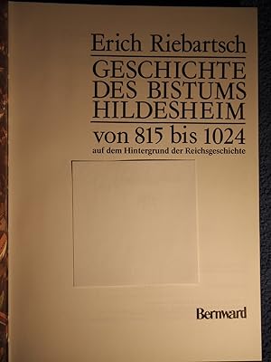 Bild des Verkufers fr Geschichte des Bistums Hildesheim von 815 bis 1024 : auf d. Hintergrund d. Reichsgeschichte. zum Verkauf von Versandantiquariat Ingo Lutter