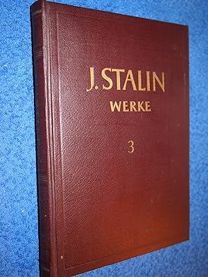 Seller image for J. W. Stalin Werke Band. 3: 1917 Mrz - Oktober. for sale by Versandantiquariat Ingo Lutter