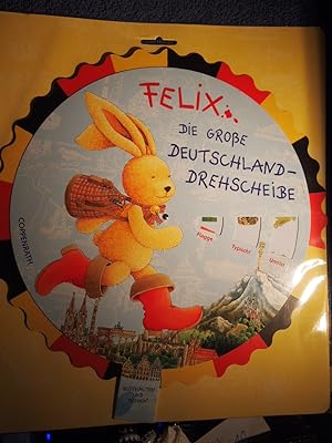 Seller image for Felix - Die groe Deutschland-Drehscheibe. for sale by Versandantiquariat Ingo Lutter