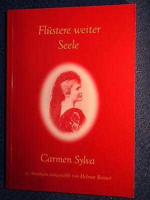 Seller image for Flstere weiter Seele. In Auszgen ausgewhlt von Helmut Reimer. for sale by Versandantiquariat Ingo Lutter