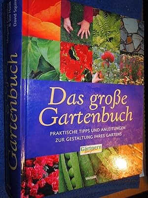 Das große Gartenbuch: Praktische Tipps und Anleitungen zur Gestaltung ihres Gartens.