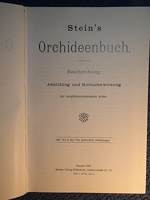 Stein s Orchideenbuch : Beschreibung, Abbildung und Kulturanweisung der empfehlenswertesten Arten.