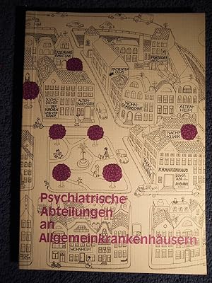 Seller image for Psychiatrische Abteilungen an Allgemeinkrankenhusern : Tagungbericht. for sale by Versandantiquariat Ingo Lutter