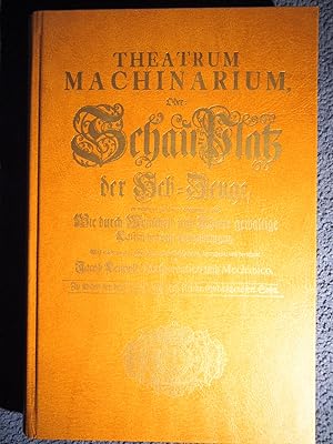 Bild des Verkufers fr Mathematico und Mechanico. Theatrum Machinarium oder Schau- Platz der Heb- Zeuge. Faksimiledruck der ersten Auflage von 1725. zum Verkauf von Versandantiquariat Ingo Lutter