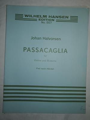 Bild des Verkufers fr Johan Halvorsen: Passacaglia fr Violine und Bratsche. No. 507 zum Verkauf von Versandantiquariat Ingo Lutter