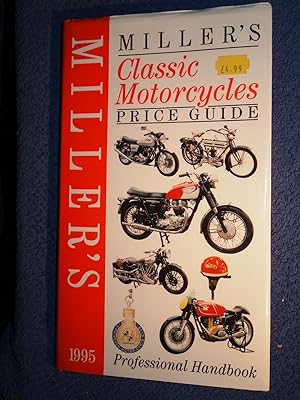 Miller s Classic Motorcycles Price Guide 1995.
