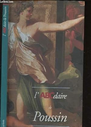 Bild des Verkufers fr L'ABCdaire du Poussin zum Verkauf von Le-Livre
