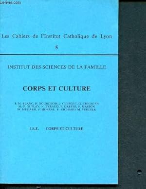 Bild des Verkufers fr Les cahiers de l'Institut Catholique de Lyon n5 - Institut des sciences de la famille : Corps et culture zum Verkauf von Le-Livre