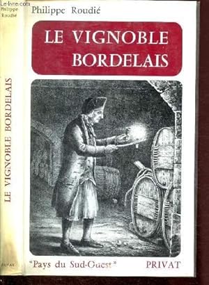 Imagen del vendedor de Le vignoble bordelais a la venta por Le-Livre