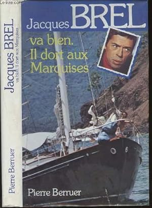 Seller image for Jacques Brel va bien, il dort aux Marquises for sale by Le-Livre