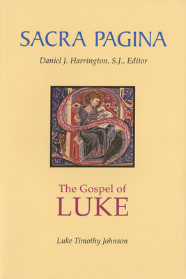 Seller image for The Gospel of Luke: Sacra Pagina, Paperback (Paperback or Softback) for sale by BargainBookStores
