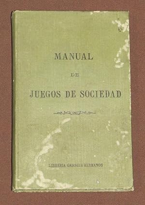 Manual Completo De Juegos De Sociedad O Tertulia Y De Prendas