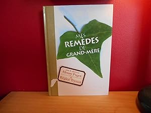 MES REMEDES DE GRAND-MERE