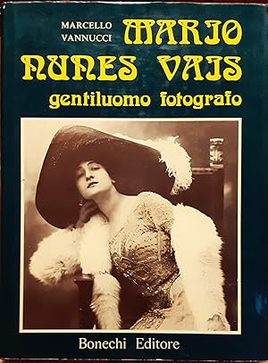 Seller image for Mario Nunes Vais. Gentiluomo fotografo for sale by Studio bibliografico De Carlo