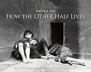 Seller image for How the Other Half Lives (Paperback or Softback) for sale by BargainBookStores