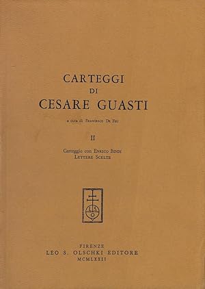 Carteggi di Cesare Guasti. II. Carteggio con Enrico Bindi. Lettere scelte