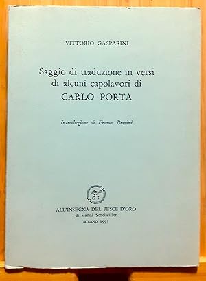 Seller image for Saggio di traduzione in versi di alcuni capolavori di Carlo Porta for sale by Studio bibliografico De Carlo
