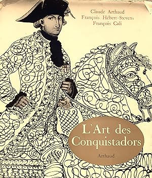Seller image for L'art des Conquistadors for sale by Studio bibliografico De Carlo