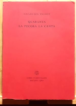 Immagine del venditore per Quaranta, la pecora canta venduto da Studio bibliografico De Carlo