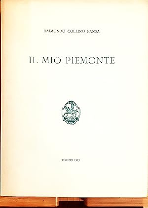 Immagine del venditore per Il mio Piemonte venduto da Studio bibliografico De Carlo