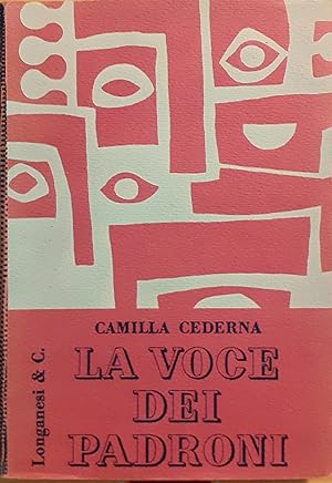 Camilla Cederna La voce dei padroni Longanesi 1962