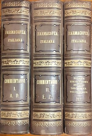 Commentario della farmacopea italiana e dei medicamenti in generale ad uso dei Farmacisti, Medici...