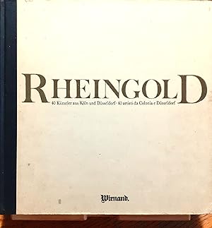 Seller image for Rheingold. 40 Knstler aus Kln and Dsseldorf - 40 artisti da Colonia e Dsseldorf for sale by Studio bibliografico De Carlo