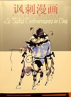 Imagen del vendedor de Fengci Manhua. La satira contemporanea in Cina 2008 a la venta por Studio bibliografico De Carlo