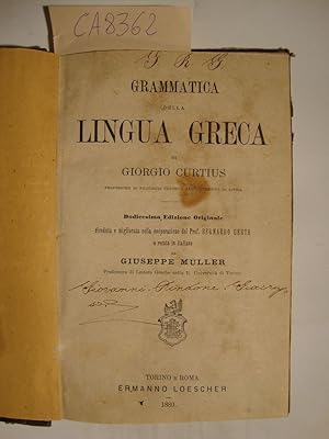 Grammatica della lingua greca (Edizione riveduta e migliorata colla cooperazione del Prof. Bernar...