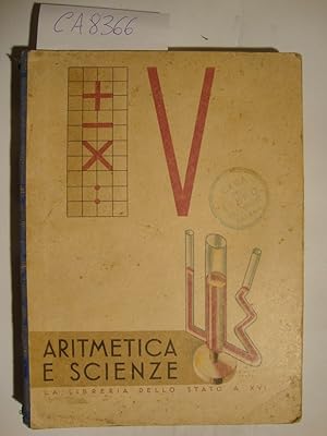 Il libro della V classe elementare (Aritmetica-Scienze) - Anno XVI